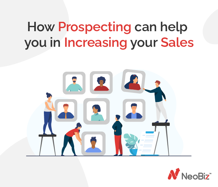 How Prospecting can help you in increasing your sales (Best Practices)
