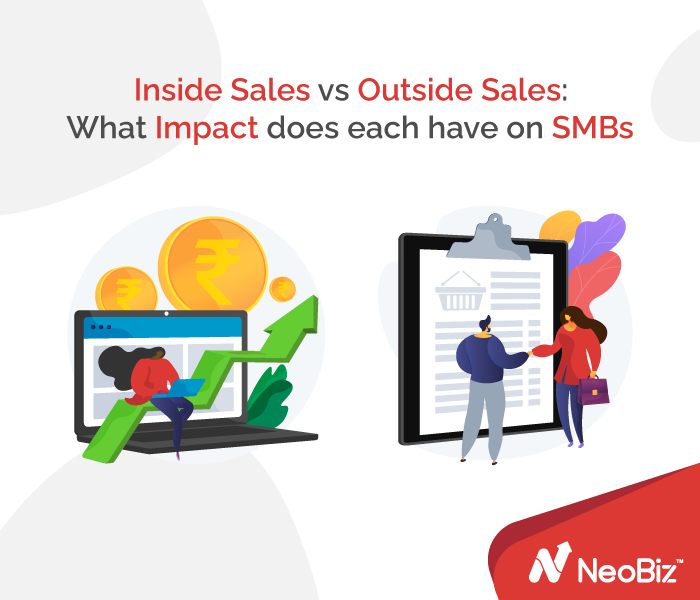 Inside sales vs outside sales (What impact does it has on SMBs)