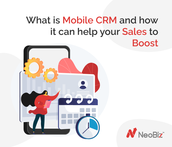 What is mobile CRM and how it can help your sales to boost