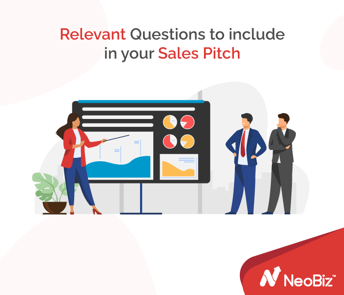 Relevant Questions To Include In Your Sales Pitch
